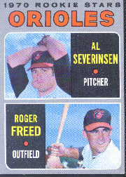 1970 Topps Baseball Cards      477     Rookie Stars-Al Severinsen RC-Roger Freed RC